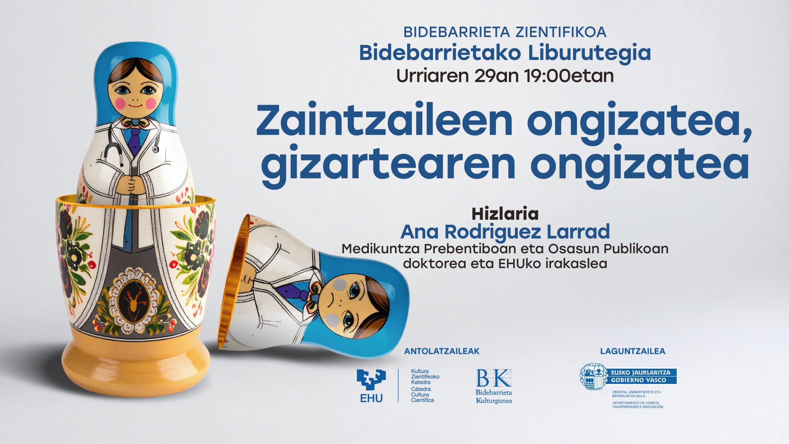 Bidebarrieta Zientifikoa | Zaintzaileen ongizatea, gizartearen ongizatea