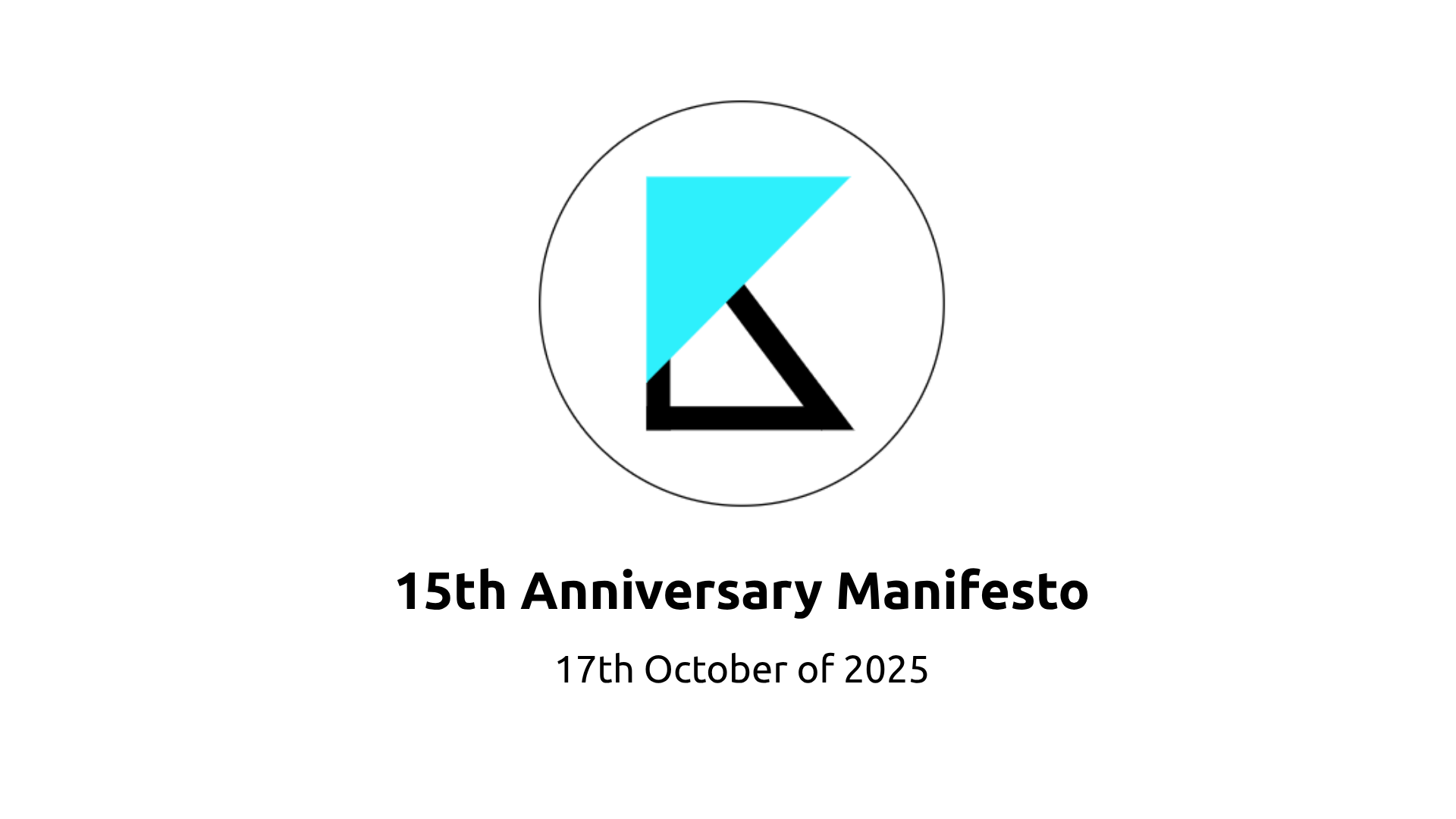 15th Anniversary Manifesto