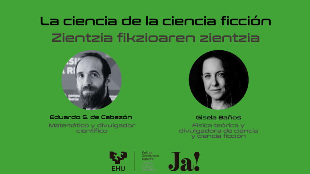 El matemático Eduardo Sáenz de Cabezón y la física Gisela Baños ponen la ciencia ficción a prueba en el Ja! Festival